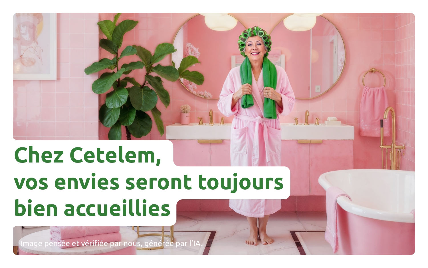 Chez Cetelem, vos envies seront toujours bien accueillies
