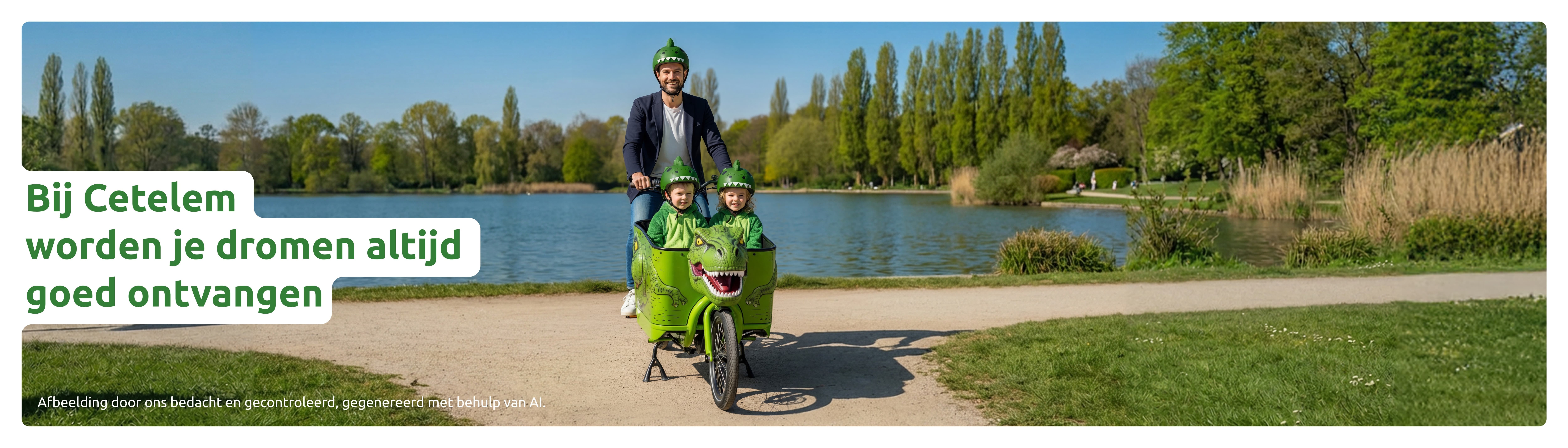 Bij Cetelem worden je dromen altijd goed ontvangen