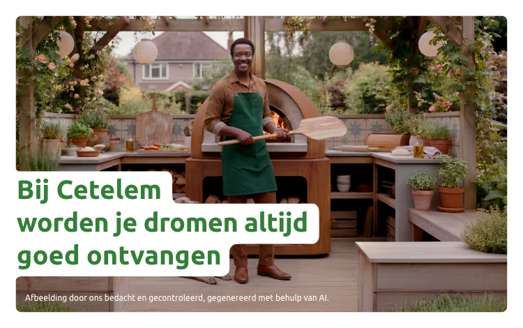 Bij Cetelem worden je dromen altijd goed ontvangen
